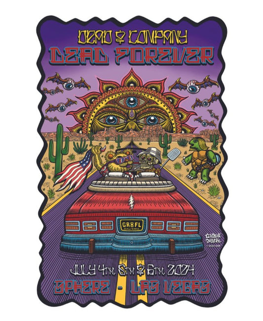 Dead & Company Dead Forever Official Poster - The Sphere | Las Vegas July 4 5 6 2024